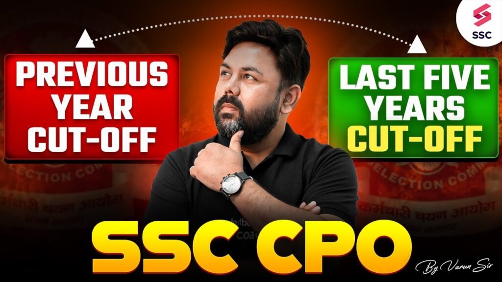 SSC CPO Last 5 Years Cut Off