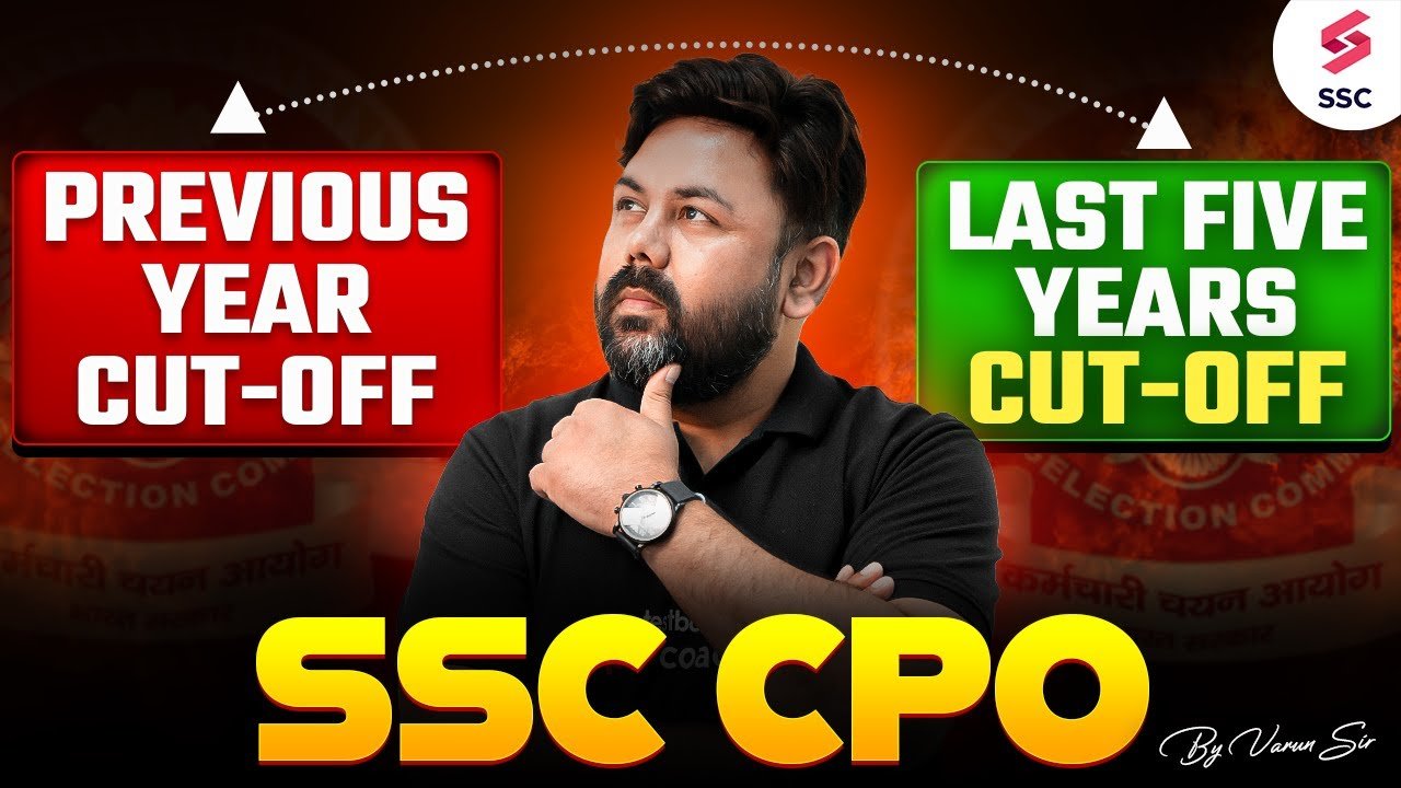 SSC CPO Last 5 Years Cut Off