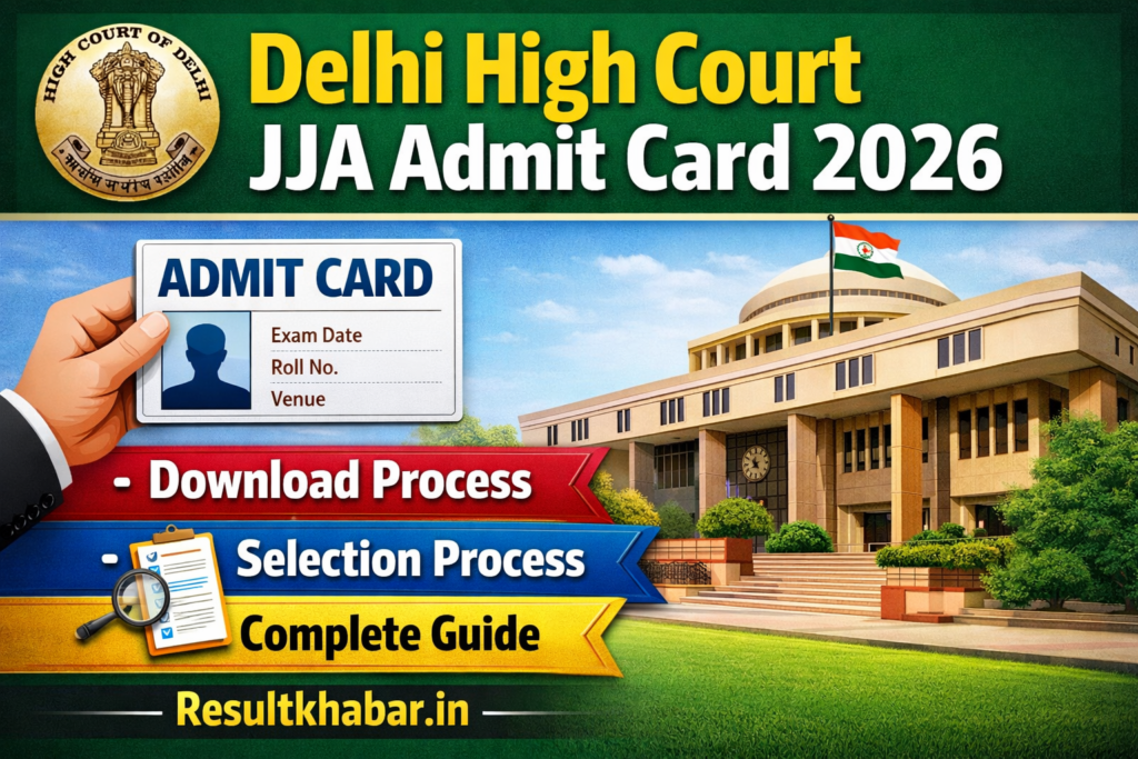 Delhi High Court JJA Admit Card 2026