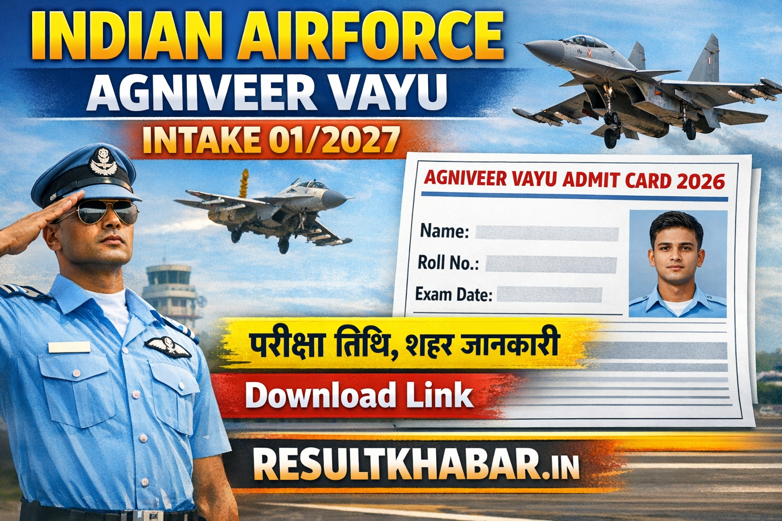 Indian Airforce Agniveer Vayu Intake 01/2027 Admit Card 2026
