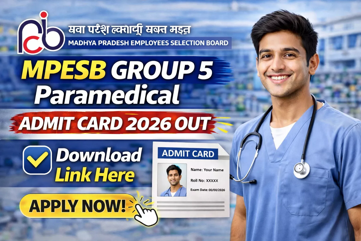 MPESB Group 5 Staff Nurse Paramedical Admit Card 2026