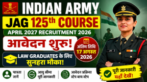 Indian Army JAG 125th Course April 2027