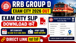 RRB Group D Exam City 2026 Exam City Slip Download