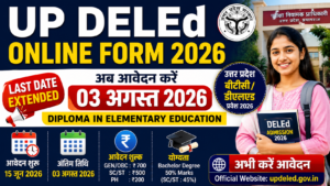 UP DELEd Online Form 2026 Apply Online, Last Date, Eligibility & Notification