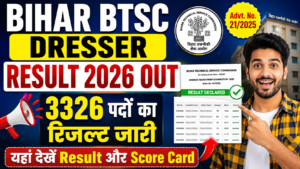 Bihar BTSC Dresser Result