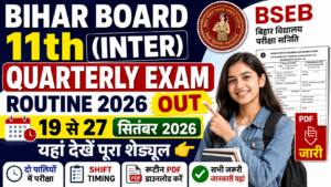 Bihar Board 11th Quarterly Exam Routine 2026 PDF Download