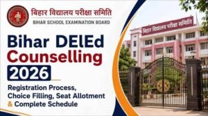 Bihar DElEd Counselling 2026