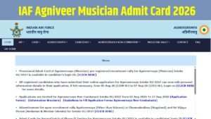 IAF Agniveer Musician Admit Card 2026: