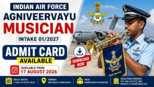 IAF Agniveer Musician Admit Card 2026: