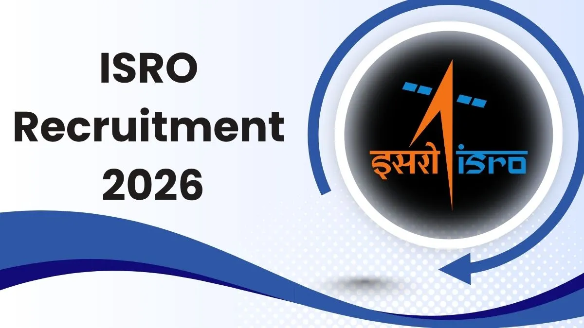 ISRO Recruitment 2026