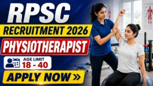 RPSC Physiotherapist Recruitment 2026: 