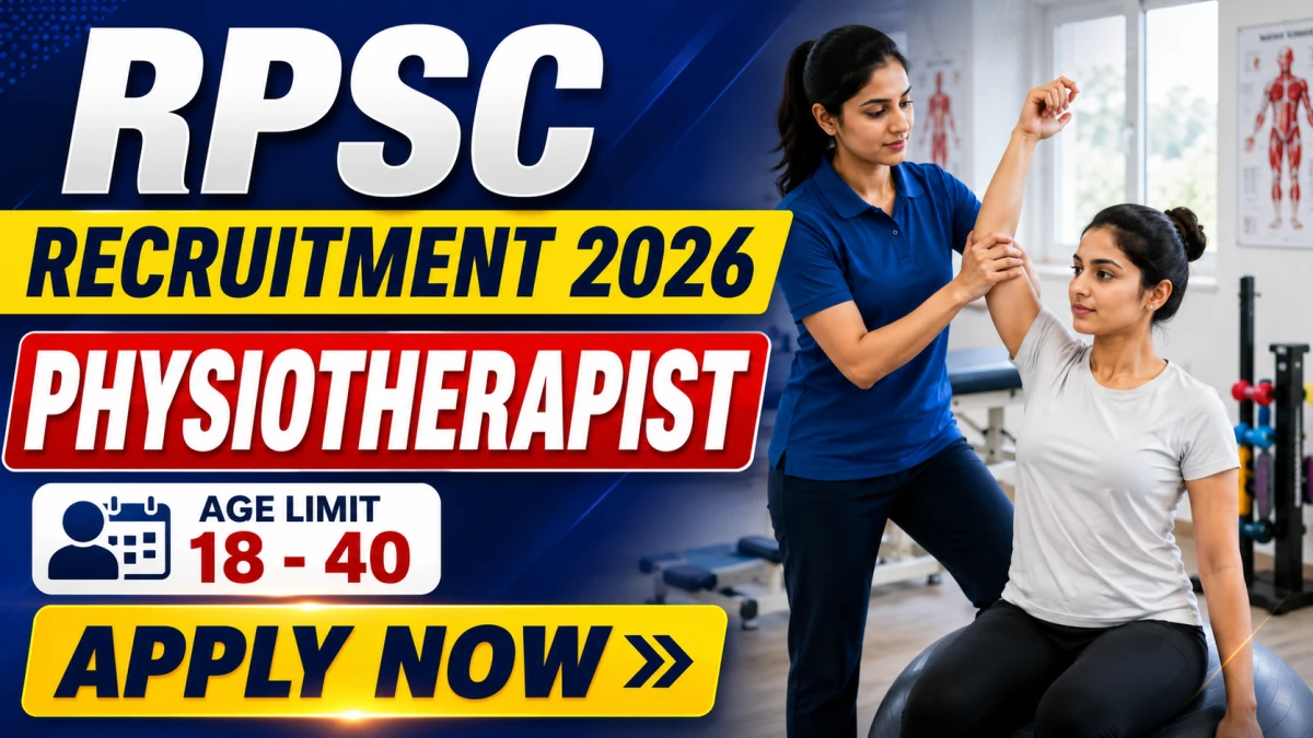 RPSC Physiotherapist Recruitment 2026: 