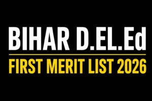 Bihar Deled Admission 1st Merit List