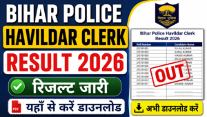 Bihar Police Havildar Clerk Result 2026
