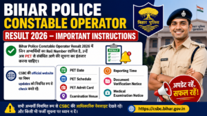 Bihar Police Constable Operator Result 2026 Important Instructions