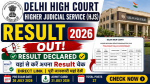 Delhi High Court Higher Judicial Service HJS Result 2026 Out