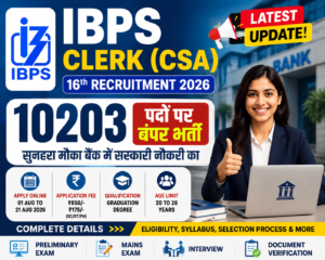 IBPS Clerk CSA 16th Recruitment Vacancy Details 2026