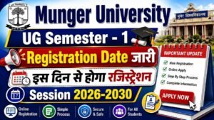 Munger University UG 1st Semester Registration 2026-30