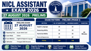 NICL Assistant Exam 2026 27 August Prelims Exam Date and Pattern