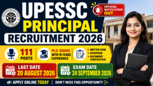 UPESSC Principal Recruitment 2026 111 Posts Last Date Today