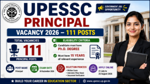 UPESSC Principal Vacancy 2026 111 Posts