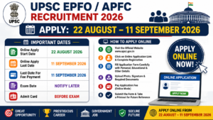 UPSC EPFO APFC Important Dates 2026 Apply Online