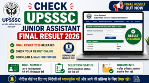 UPSSSC Junior Assistant Final Result 2026 Roll Number Selection Status Documents